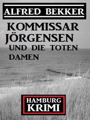 cover image of Kommissar Jörgensen und die toten Damen